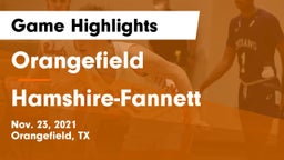 Orangefield  vs Hamshire-Fannett  Game Highlights - Nov. 23, 2021