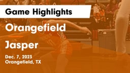Orangefield  vs Jasper  Game Highlights - Dec. 7, 2023