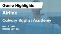 Airline  vs Calvary Baptist Academy  Game Highlights - Dec. 8, 2018