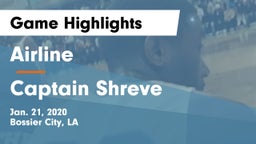 Airline  vs Captain Shreve  Game Highlights - Jan. 21, 2020