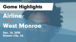 Airline  vs West Monroe  Game Highlights - Dec. 10, 2020
