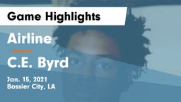 Airline  vs C.E. Byrd  Game Highlights - Jan. 15, 2021