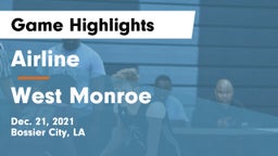 Airline  vs West Monroe  Game Highlights - Dec. 21, 2021