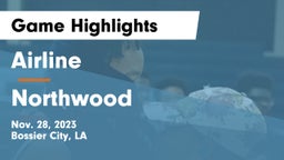 Airline  vs Northwood  Game Highlights - Nov. 28, 2023