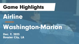 Airline  vs Washington-Marion  Game Highlights - Dec. 9, 2023