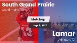Matchup: South Grand Prairie  vs. Lamar  2017