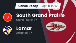Recap: South Grand Prairie  vs. Lamar  2017
