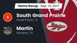Recap: South Grand Prairie  vs. Martin  2017