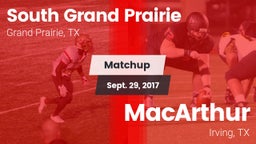 Matchup: South Grand Prairie  vs. MacArthur  2017