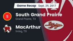 Recap: South Grand Prairie  vs. MacArthur  2017