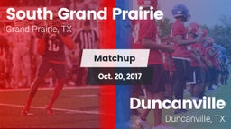 Matchup: South Grand Prairie  vs. Duncanville  2017