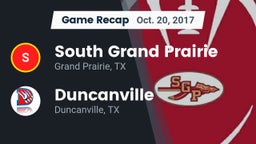 Recap: South Grand Prairie  vs. Duncanville  2017