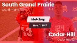Matchup: South Grand Prairie  vs. Cedar Hill  2017