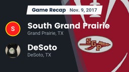 Recap: South Grand Prairie  vs. DeSoto  2017