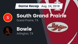 Recap: South Grand Prairie  vs. Bowie  2018
