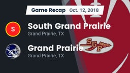 Recap: South Grand Prairie  vs. Grand Prairie  2018