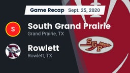 Recap: South Grand Prairie  vs. Rowlett  2020