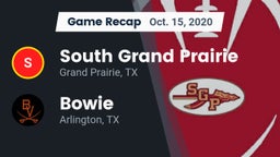 Recap: South Grand Prairie  vs. Bowie  2020