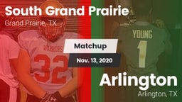 Matchup: South Grand Prairie  vs. Arlington  2020