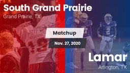 Matchup: South Grand Prairie  vs. Lamar  2020