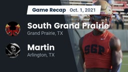 Recap: South Grand Prairie  vs. Martin  2021