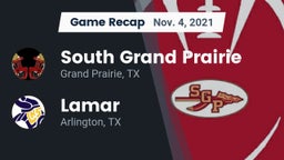 Recap: South Grand Prairie  vs. Lamar  2021