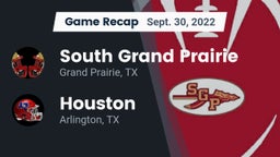 Recap: South Grand Prairie  vs. Houston  2022