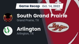 Recap: South Grand Prairie  vs. Arlington  2022