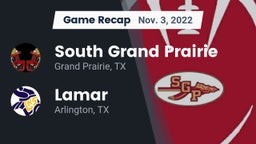 Recap: South Grand Prairie  vs. Lamar  2022