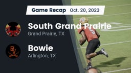 Recap: South Grand Prairie  vs. Bowie  2023