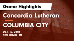 Concordia Lutheran  vs COLUMBIA CITY Game Highlights - Dec. 17, 2018