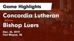 Concordia Lutheran  vs Bishop Luers Game Highlights - Dec. 26, 2019