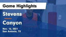 Stevens  vs Canyon  Game Highlights - Nov. 16, 2021