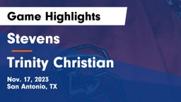 Stevens  vs Trinity Christian  Game Highlights - Nov. 17, 2023
