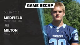 Recap: Medfield  vs. Milton  2016