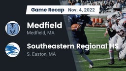 Recap: Medfield  vs. Southeastern Regional HS 2022