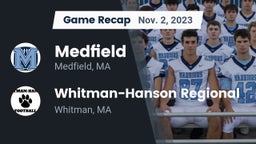 Recap: Medfield  vs. Whitman-Hanson Regional  2023