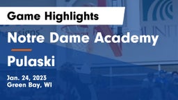 Notre Dame Academy vs Pulaski  Game Highlights - Jan. 24, 2023