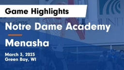 Notre Dame Academy vs Menasha  Game Highlights - March 3, 2023