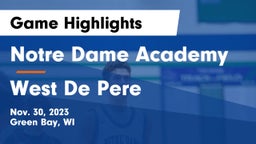 Notre Dame Academy vs West De Pere  Game Highlights - Nov. 30, 2023