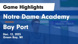 Notre Dame Academy vs Bay Port  Game Highlights - Dec. 12, 2023
