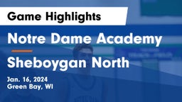 Notre Dame Academy vs Sheboygan North  Game Highlights - Jan. 16, 2024
