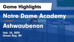 Notre Dame Academy vs Ashwaubenon  Game Highlights - Feb. 24, 2024