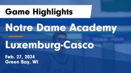Notre Dame Academy vs Luxemburg-Casco  Game Highlights - Feb. 27, 2024