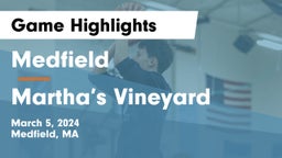 Medfield  vs Martha’s Vineyard Game Highlights - March 5, 2024