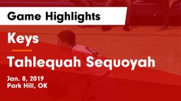 Keys  vs Tahlequah Sequoyah  Game Highlights - Jan. 8, 2019