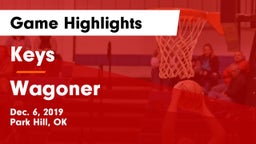 Keys  vs Wagoner  Game Highlights - Dec. 6, 2019