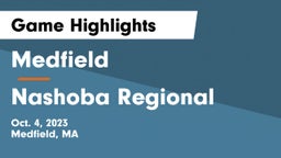 Medfield  vs Nashoba Regional  Game Highlights - Oct. 4, 2023