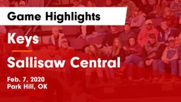 Keys  vs Sallisaw Central  Game Highlights - Feb. 7, 2020
