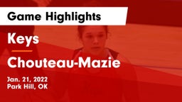 Keys  vs Chouteau-Mazie  Game Highlights - Jan. 21, 2022